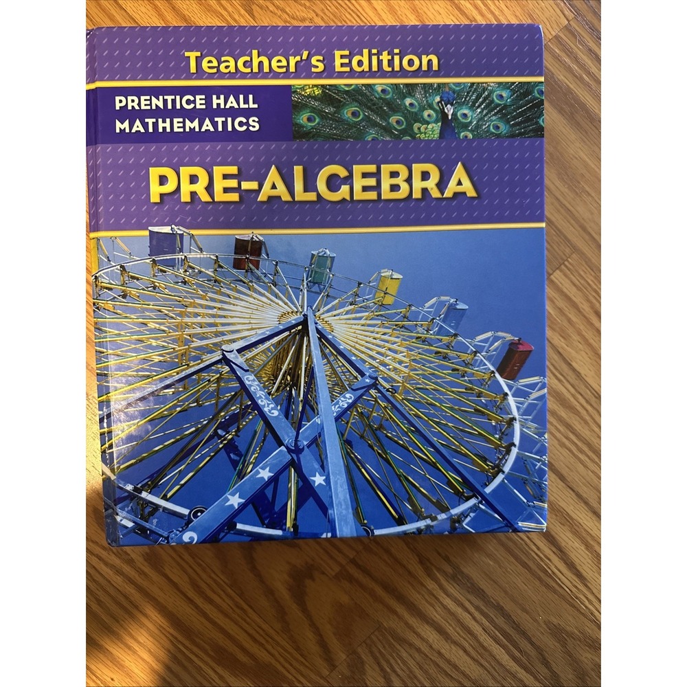 Mathematics Pre-Algebra, Teacher's Edition, , 9780133659504